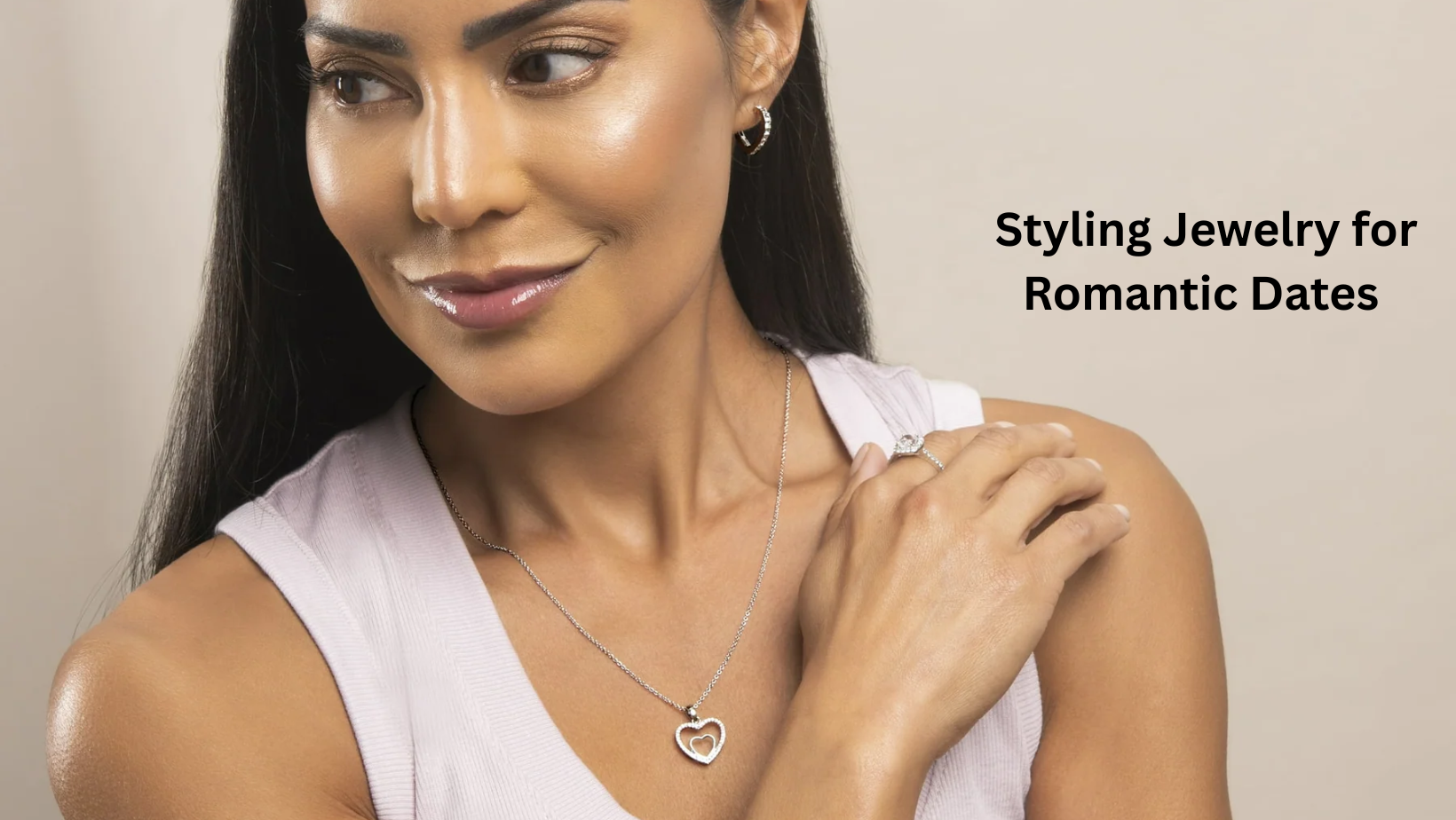 Styling Jewelry - Featuring the Elegant Double Heart Pendant