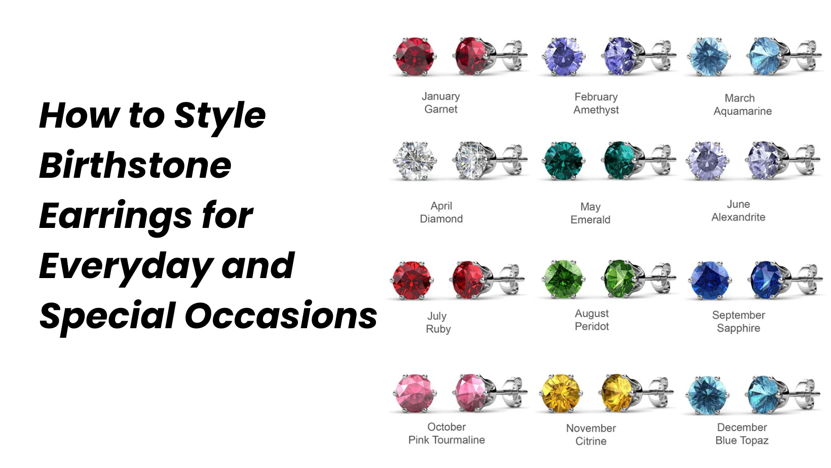 How to Style Birthstone Earrings for Everyday and Special Occasions