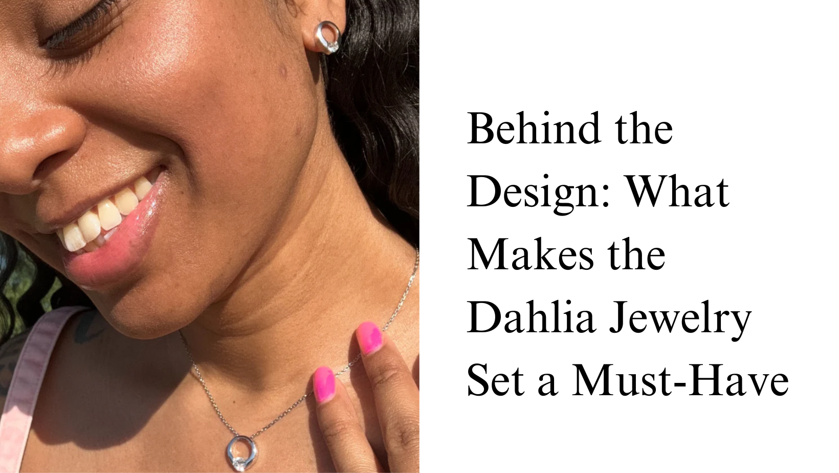 Behind the Design: What Makes the Dahlia Jewelry Set a Must-Have