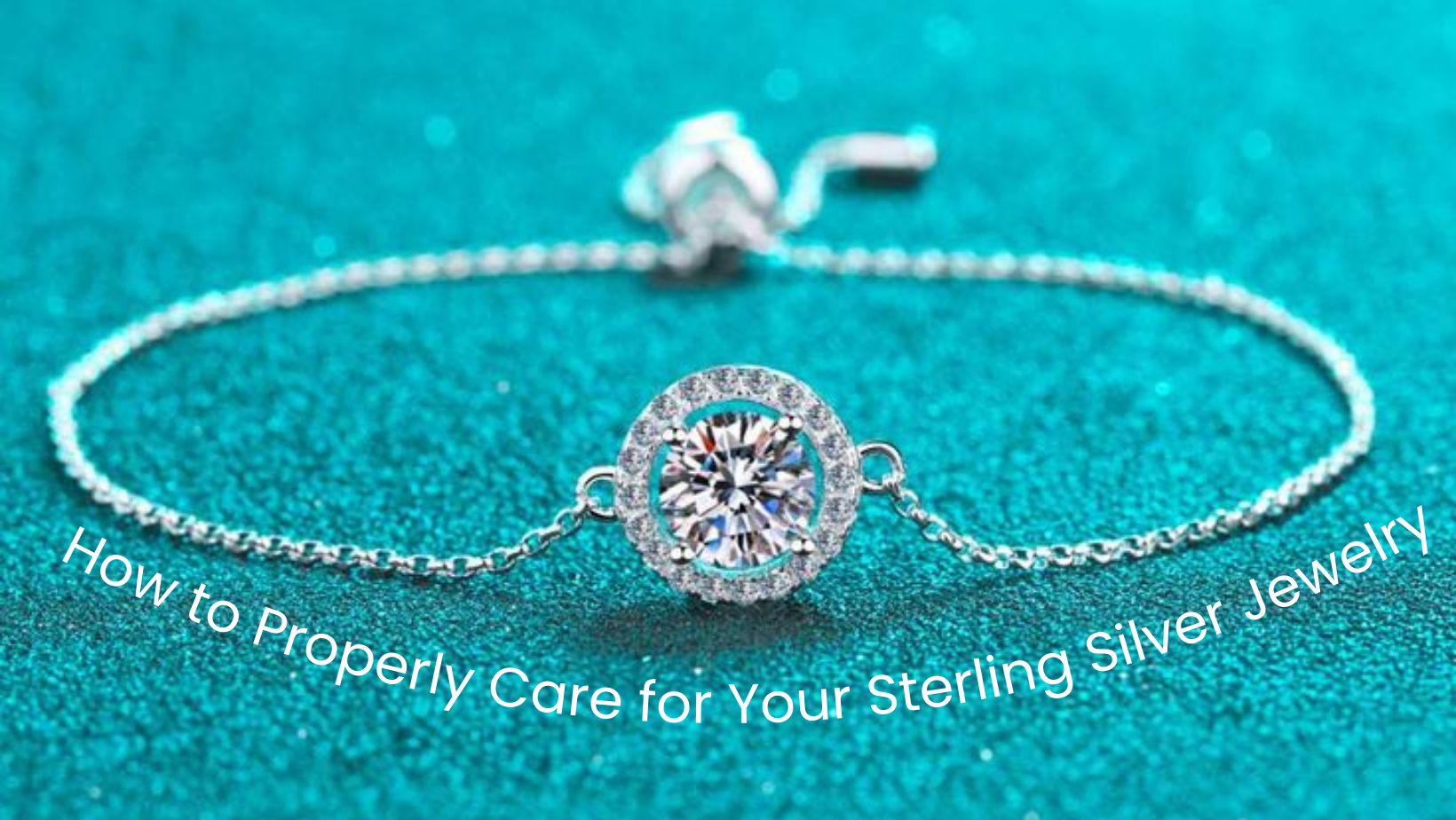 How to Properly Care for Your Sterling Silver Jewelry: A Comprehensive Guide